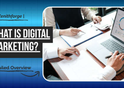 What is Digital Marketing?