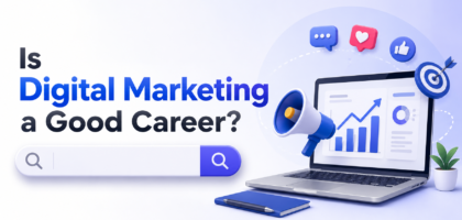 Is Digital Marketing a Good Career